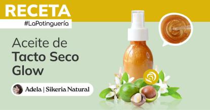 Cómo hacer Aceite Seco Glow-Floral para cuerpo, rostro y cabello con Aceite de Macadamia, Azahar y Petitgrain