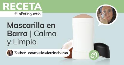 Cómo hacer Mascarilla Facial en Barra casera Limpiadora y Calmante para pieles sensibles